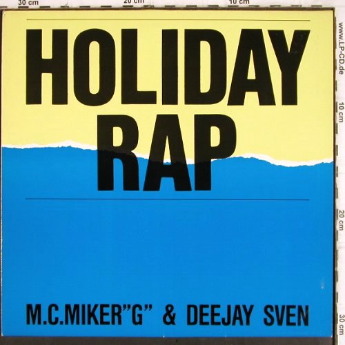 M.C.Miker G & Deejay Sven:&nbsp;Holiday Rap*3+1, Rush (608 437-213), D, 1986 Typ:&nbsp;12" Best.-Nr.:&nbsp;V836 Preis:&nbsp; 4,00 Euro