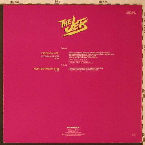 Jets: Crush on you /Right before my eyes, MCA(258 671-1), D, 1986 - 12inch - X2160 - 3,00 Euro