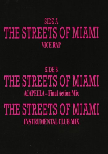 First Patrol feat.Napoleon:&nbsp;The Streets Of Miami*3 - Vice Rap, ZYX (ZYX 5581), D, 1986 Typ:&nbsp;12" Best.-Nr.:&nbsp;X2369 Preis:&nbsp; 2,00 Euro