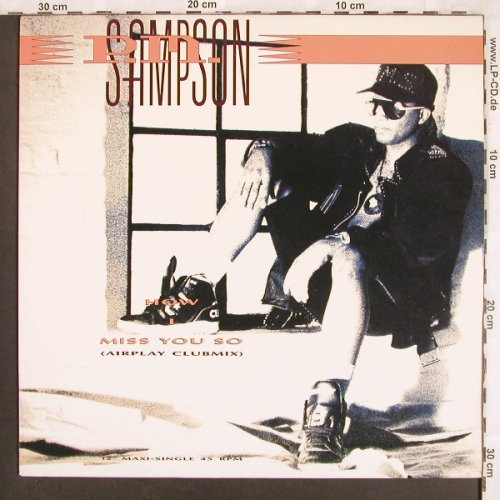 P.M.Simpson: Miss you so(Airplay Clubmix) +1, CBS(656403 6), NL, 1990 - 12inch - X3642 - 3,00 Euro