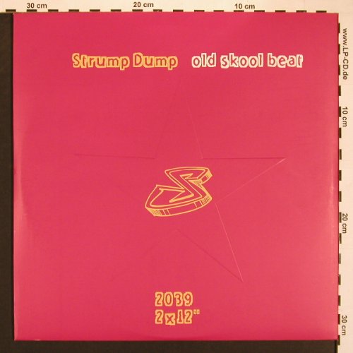 Strump Dump: Old Skool Beat*6, Promo, Universal(SUPER DJ 2039), D, 2002 - 12"*2 - X8379 - 5,00 Euro