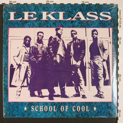 Le Klass: School Of Cool, FS-New, Life Records(D1-71801), US, 1990 - LP - X8488 - 12,50 Euro