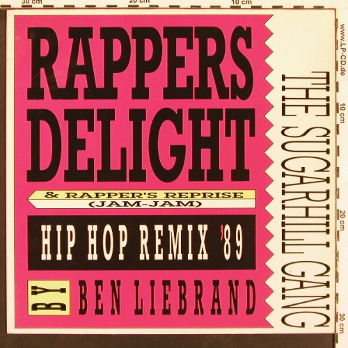 Sugarhill Gang by B.Liebrand: Rapper's Delight*2, Rappers Reprise, Sugar Hill(246 659-0), D, 1989 - 12inch - X9162 - 5,00 Euro