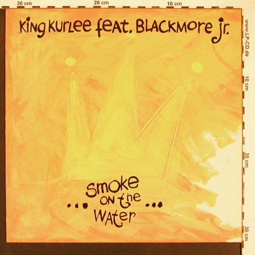 King Kurlee feat Blackmore jr.: Smoke on the Water*3, WEA(9031-73938-0), D, 1991 - 12inch - X9288 - 5,00 Euro