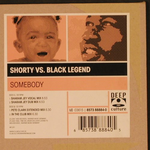 Shorty vs. Black Legend: Somebody*4,FLC, Deep Culture(8573 88884-0), D, 2001 - 12inch - X9587 - 5,00 Euro