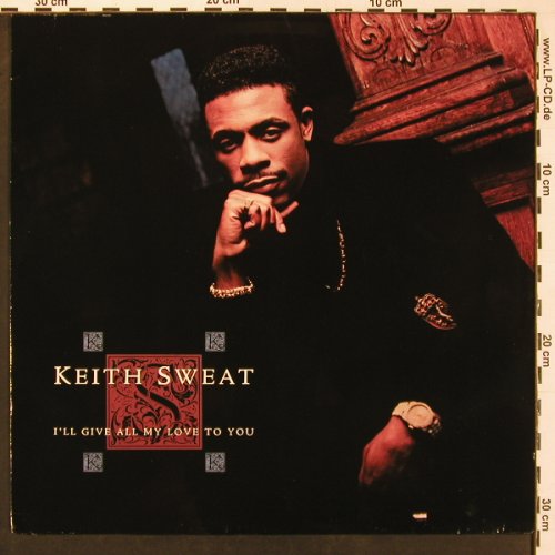 Sweat,Keith: I'll Give All My Love To You, Elektra(7559-60861-1), D, 1990 - LP - X9722 - 7,50 Euro