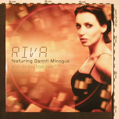 Riva feat.Dannii Minogue: Who Do You Love Now? (Stringer)*4, Alien/United(), D, 2001 - 12inch - X9748 - 5,00 Euro