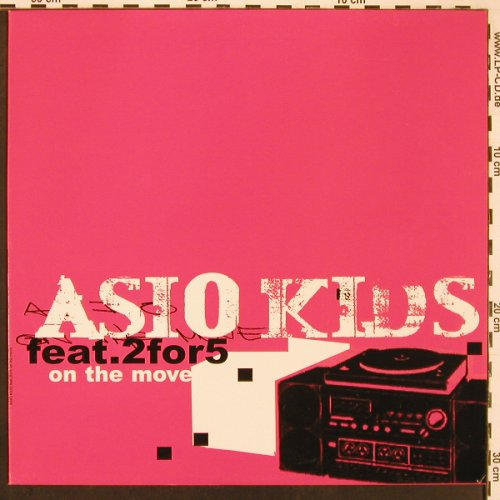 Asio Kids feat. 2for5: On The Move*4, HongKong(HKR 012), D, 2003 - 12inch - X9755 - 5,00 Euro