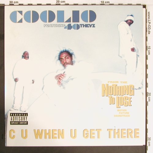 Coolio feat.40 Thevz: C U When U Get There*4+2, Tommy Boy(TBV 785), UK, 1997 - 12inch - Y2668 - 6,00 Euro