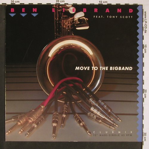 Liebrand,Ben f.Tony Scott: Move To The Bigband*3, Epic(656176 6), NL, 1990 - 12inch - Y652 - 3,00 Euro