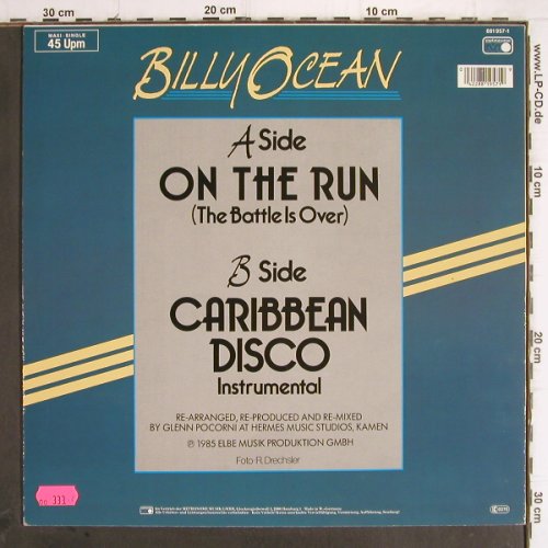 Ocean,Billy:&nbsp;On The Run../Caribbean Disco, Metronome (881 957-1), D, 1985 Typ:&nbsp;12" Best.-Nr.:&nbsp;Y9859 Preis:&nbsp; 3,00 Euro