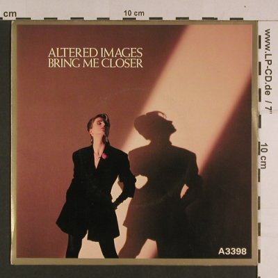 Altered Images: Bring Me Closer / Surprise Me, Epic(A 3398), UK, 1983 - 7inch - S7649 - 3,00 Euro