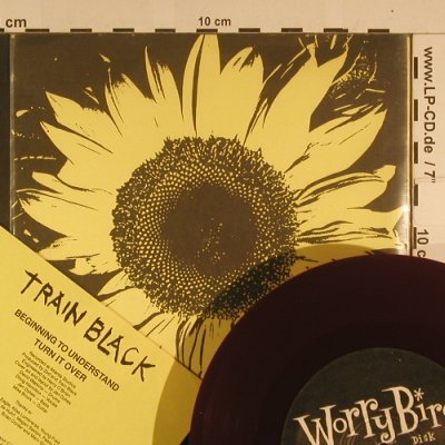 Train Black: Beginning to understand,red Vinyl, Worry Bird Disc(#7), US, 1991 - 7inch - S7737 - 4,00 Euro