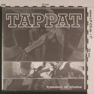 Tappat: Freedom of Choice, Defiance Rec(), D, 1997 - 7inch - S7742 - 5,00 Euro