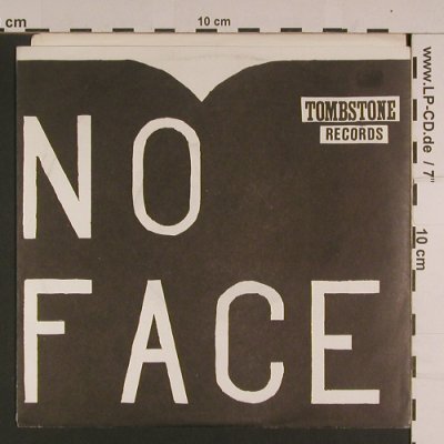 No Face: Come on Lil'Babe, Tombstone Rec.(T-10), US,  - 7inch - S7743 - 4,00 Euro