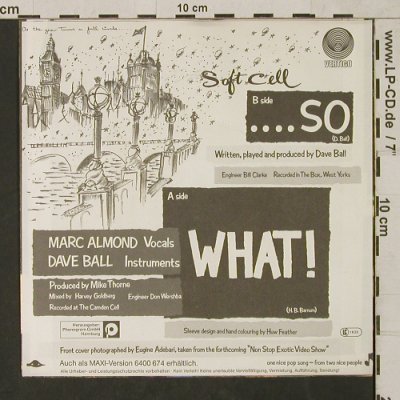 Soft Cell: What! / .... So, Vertigo(6059 565), UK, 1982 - 7inch - T1475 - 3,00 Euro