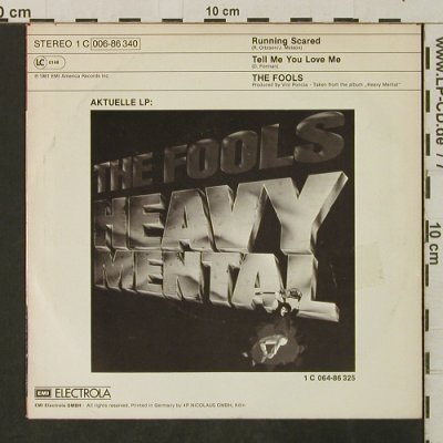 Fools: Running Scared/Tell Me You Love Me, EMI America(006-86 340), D, 1981 - 7inch - T3221 - 3,00 Euro