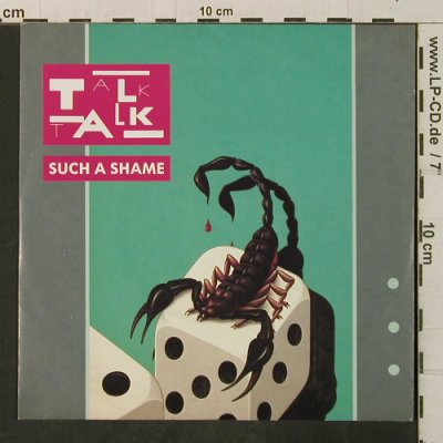 Talk Talk: Such A Shame / Again A Game...Again, EMI(2001197), EEC, 1983 - 7inch - T3358 - 2,00 Euro
