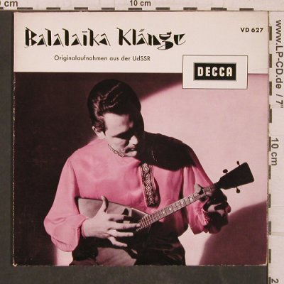V.A.Balalaika Klänge: Originalaufn. Aus der UDSSR, Decca(VD 627), D, m-/vg+,  - EP - T5636 - 3,00 Euro