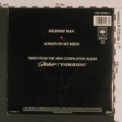 Nelson,Willie: Highway Man / Always on my mind, CBS(651518 7), NL, 1988 - 7inch - S8065 - 3,00 Euro