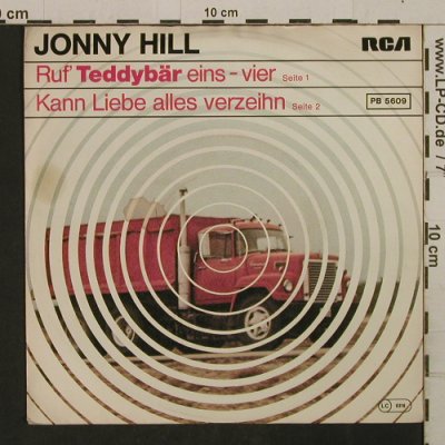Hill,Johnny: Ruf' Teddybär Eins-Vier, RCA(PB 5609), D, 1978 - 7inch - T2721 - 2,50 Euro