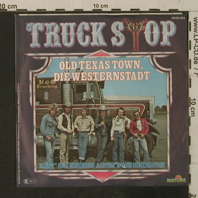 Truck Stop: Old Texas Town,Die Westernstadt, Nature(0030.324), D, 1980 - 7inch - T3580 - 2,50 Euro