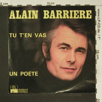 Barrière,Alain: Tu Ten Vas / Un Poete, woc, Ariola(16 056 AT), D,  - 7inch - S7396 - 2,50 Euro
