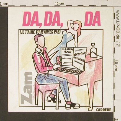 Zam: Da Da Da / Fais Moi Plaisir, Carrere(50.019), F, 1982 - 7inch - S9184 - 3,00 Euro