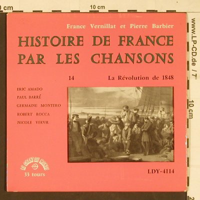 Vernillat,France & Barbier,Pierre: Histoire de France par les Chansons, Le chant,No14,33rpm(LDY-4114), F, vg+/m-,  - EP - S9959 - 2,50 Euro