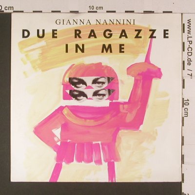Nannini,Gianna: Due Ragazze in me, Metronome(879 208-7), D, 1990 - 7inch - S7986 - 2,50 Euro