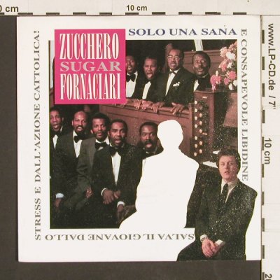 Zucchero Sugar Fornaciari: Solo Una Sana / Rispetto, Polydor(887 496-7), D, 1986 - 7inch - S9337 - 2,50 Euro