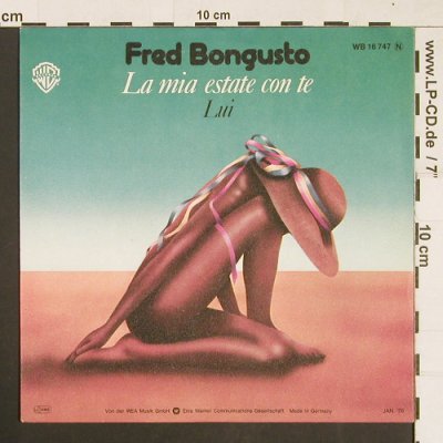 Bongusto,Fred: La Mia Estate Con Te / Lui, WEA(WB 16747), D, 1976 - 7inch - S9615 - 2,50 Euro