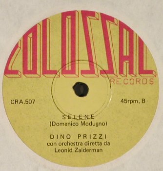 Prizzi,Dino: Ciao,Ciao, Bambina/Selene, Colossal Records(CRA.507), I, LC,  - 7inch - T281 - 3,00 Euro