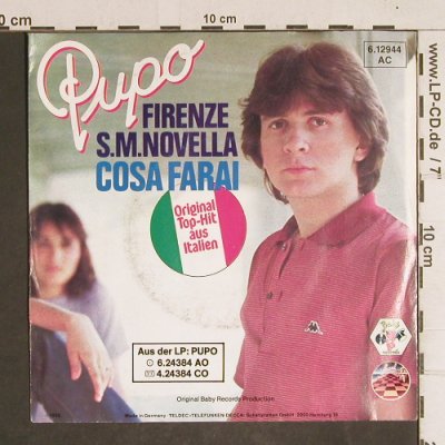 Pupo: Firenze S.M.Novella/Cosa Farai, Strand/Baby(6.12944 AC), D, m-/vg+, 1980 - 7inch - T4319 - 2,50 Euro