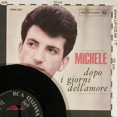 Michele: Dopo I Giorni Dell'Amore, vg+/m-, RCA(PM45-3321), I,  - 7inch - T814 - 2,50 Euro