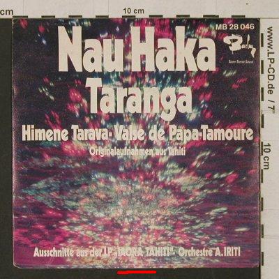 Iriti,Arthur (Orch.): Nau Haka/ Taranga, m-/vg+, Barclay(MB 28 046), D, 1971 - 7inch - T1265 - 2,50 Euro