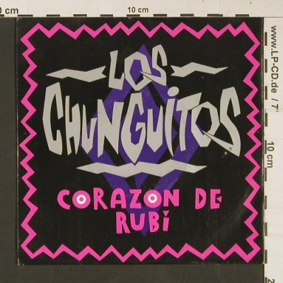 Los Chunguitos: Corazon de Rubi / Me va, me va, EMI(12 2355 7), D, 1990 - 7inch - S9108 - 3,00 Euro