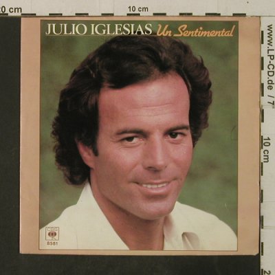 Iglesias,Julio: Un Sentimental, spanisch, CBS(8581), NL, 1980 - 7inch - T3673 - 2,00 Euro