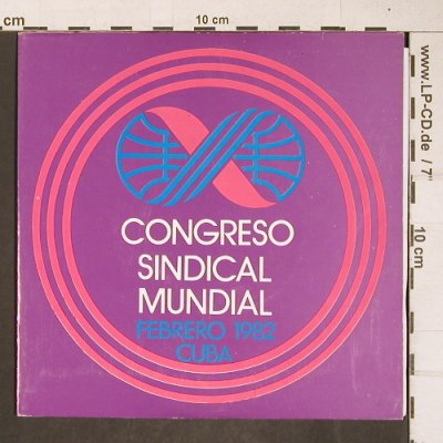 V.A.Congresso Sindical Mundial: Febrero 1982 Cuba, Egrem(EP-7471), Cuba, 1982 - EP - T4297 - 4,00 Euro