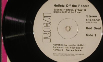 Heifetz: Off the record,spoken words,excerpt, RCA, 33rpm(SPS-33-565), US, m-/vg-, 1971 - 7inch - S7610 - 2,50 Euro