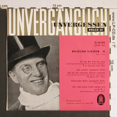 Tauber,Richard - II: Unvergänglich Unvergessen,Folge21, Odeon(O 40 392), D,  - EP - S8536 - 3,00 Euro