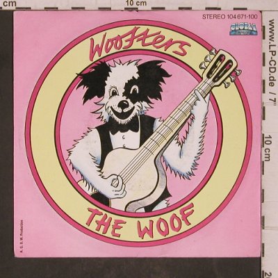 Woofters: The Woof / Bark'n Bite, Global(104 671-100), D, 1982 - 7inch - T5456 - 3,00 Euro