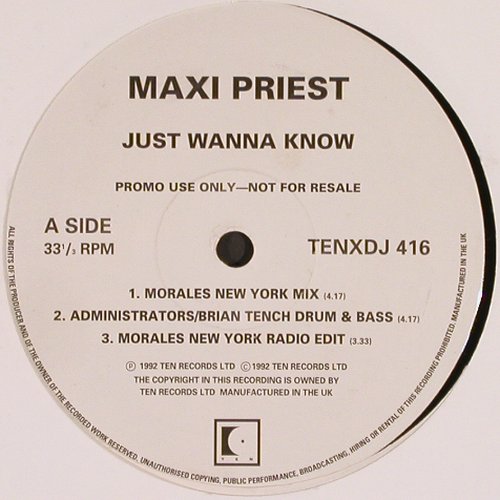 Priest,Maxi:&nbsp;Just Wanna Know,*6, Ten (TENXDJ 416), UK,Promo, 1992 Typ:&nbsp;12" Best.-Nr.:&nbsp;C1784 Preis:&nbsp; 2,00 Euro