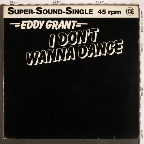 Grant,Eddy:&nbsp;I Don't Wanna Dance 5:42 *2, Ice (INT 126.107), D, 1982 Typ:&nbsp;12" Best.-Nr.:&nbsp;V142 Preis:&nbsp; 4,00 Euro