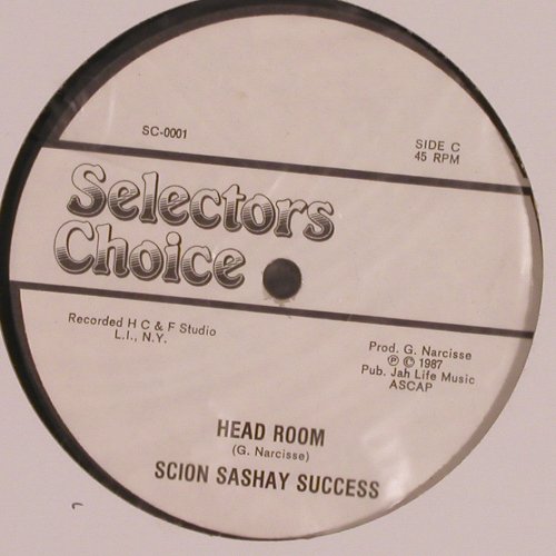 Scion Sashay Success: No Worry you mind, Head Room, Selectors Choice(), US, 1987 - 12inch - X9285 - 3,00 Euro