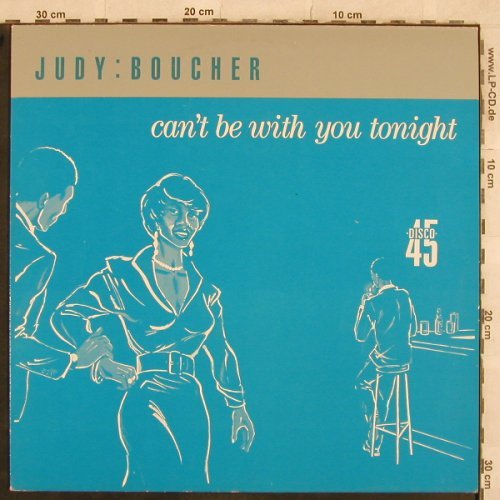 Boucher,Judy: Can't Be With You Tonight+1, Transparent(802045-1), D, 1987 - 12inch - Y241 - 3,00 Euro