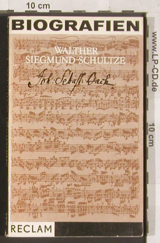 Bach,Johann Sebastian: Biogafien, Siegmund-Schultze,W. vg-, Reclam 633(660 709 4), DDR,265 S., 1976 - TB - 40005 - 3,00 Euro