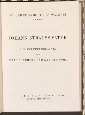 Strauss,Johann - Vater: Das Jahrh.d.Walzers 1, Werkverz., Universal Ed.(), 368 S., 1954 - Buch - 40212 - 7,50 Euro