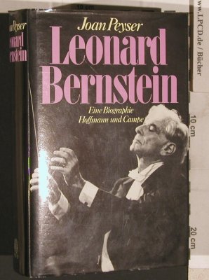 Bernstein,Leonard: Eine Biografie, v.Joan Peyser, Hoffmann und Campe(3-455-08276-9), D, 447 S., 1988 - Buch - 40222 - 6,00 Euro