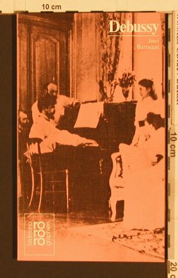 Debussy,Claude: Bildmonographien, Jean Barraque, rororo,rm 92(3499500922), D, 1991 - TB - 40288 - 3,00 Euro